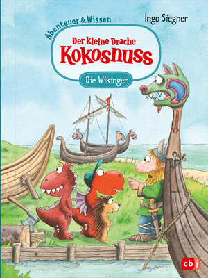 cover image of Der kleine Drache Kokosnuss – Abenteuer & Wissen--Die Wikinger